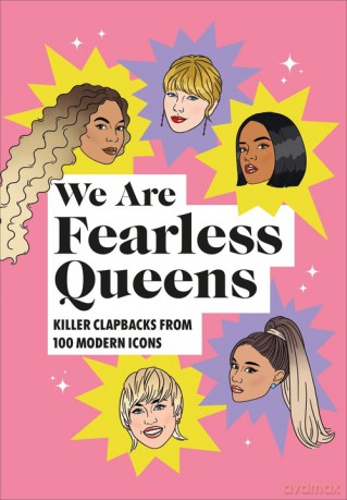 We Are Fearless Queens Killer clapbacks from modern icons [KSIĄŻKA]
