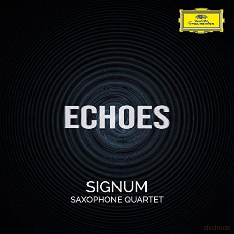 Signum Saxophone Quartet: Echoes [CD]