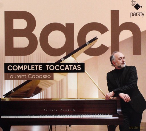 Bach: Complete Toccatas Cabasso (digipack) [CD]