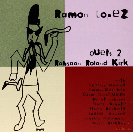 Ramon Lopez: Duets 2 Rahsaan Roland Kirk [CD]