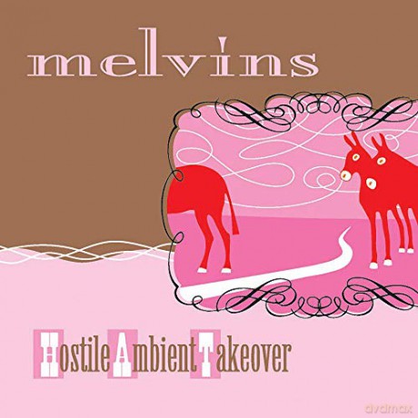 Melvins: Hostile Ambient Takeover (Pink) [Winyl]