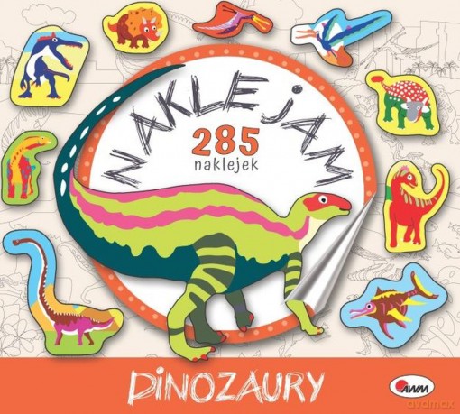 Dinozaury. Naklejam 285 - Leszek Miłoszewski [KSIĄŻKA]