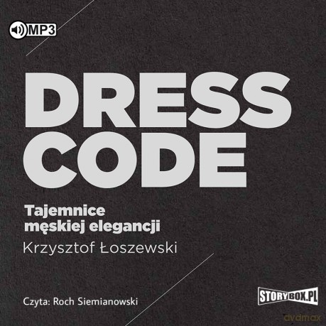 Dress code. Tajemnice męskiej elegancji - Krzysztof Łoszewski [AUDIOBOOK]