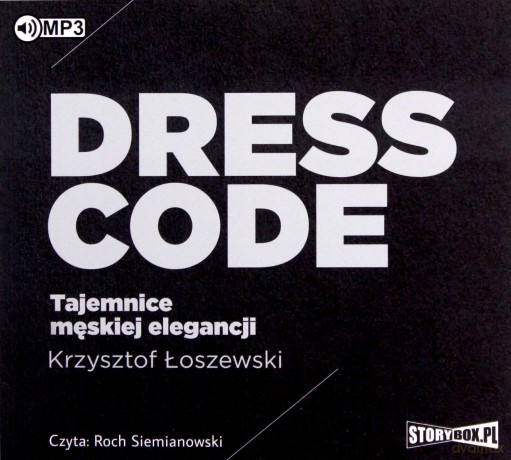 Dress code. Tajemnice męskiej elegancji - Krzysztof Łoszewski [AUDIOBOOK]