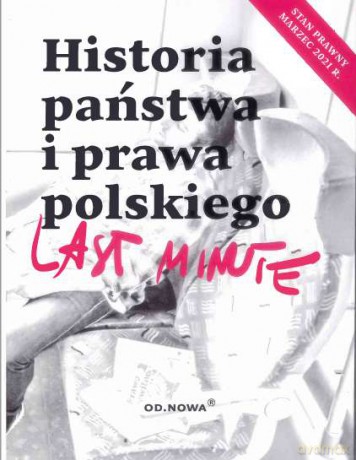 Last Minute. Historia Państwa i Prawa [KSIĄŻKA]