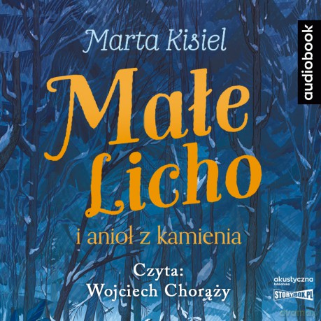 Małe Licho i anioł z kamienia - Marta Kisiel [AUDIOBOOK]