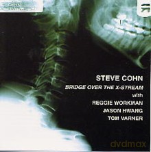 Steve Cohn, Reggie Workman, Jason Kao Hwang, Tom Varner: Bridge Over The X - Stream [CD]