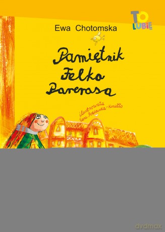 Pamiętnik Felka Parerasa - Ewa Chotomska [KSIĄŻKA]+[CD]