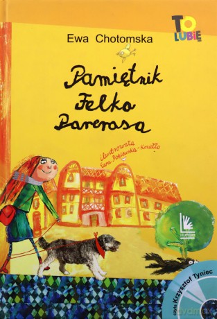 Pamiętnik Felka Parerasa - Ewa Chotomska [KSIĄŻKA]+[CD]
