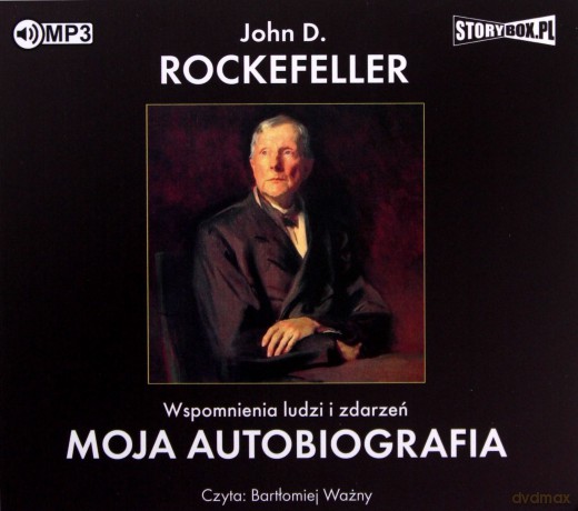 Wspomnienia ludzi i zdarzeń. Moja autobiografia - John D. Rockefeller [AUDIOBOOK]