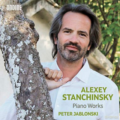 Peter Jablonski: Alexey Stanchinsky: Piano Works [CD]