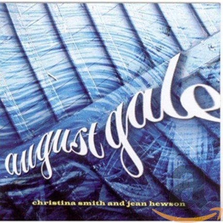 Christina Smithjean Hewson: August Gale [CD]