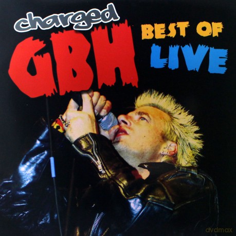 Charged G.B.H.: Best Of Live [Winyl]