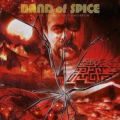 Band Of Spice: By The Corner Of Tomorrow [CD]