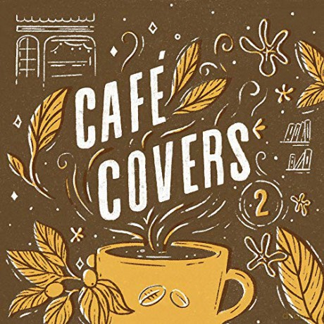 Cafe Covers Volume 2 [CD]