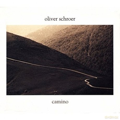 Oliver Schroer: Camino [CD]