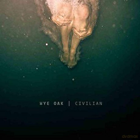 Wye Oak: Civilian [CD]