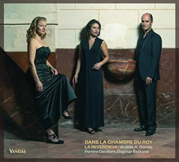 La Reverencia: Dans La Chambre Du Roy [CD]