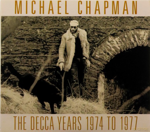 Michael Chapman: Decca Years 1974-1977 [3CD]
