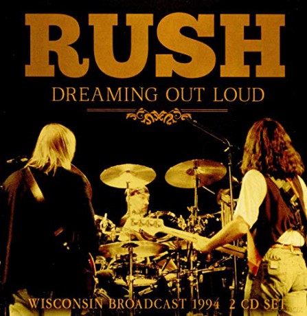 Rush: Dreaming Out Loud [2CD]