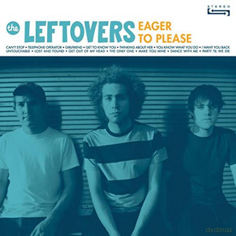 Leftovers: Eager To Please [CD]
