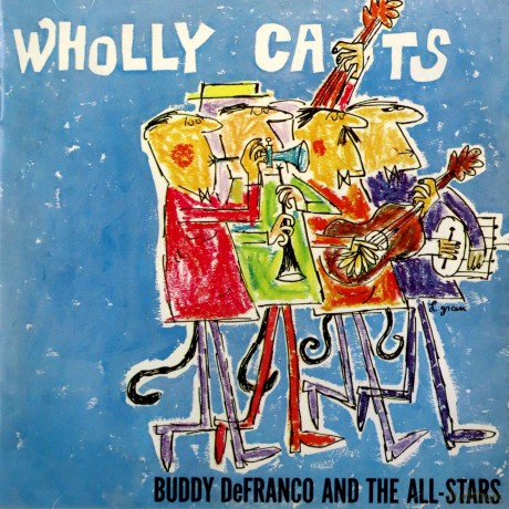 Buddy De Franco and The All-Stars: Wholly Cats - The Complete "Plays Benny Goodman And Artie Shaw" Sessions Vol.1 [CD]