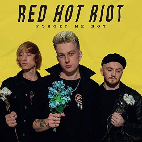Red Hot Riot: Forget Me Not [CD]