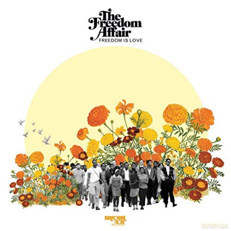 Freedom Affair: Freedom Is Love [CD]