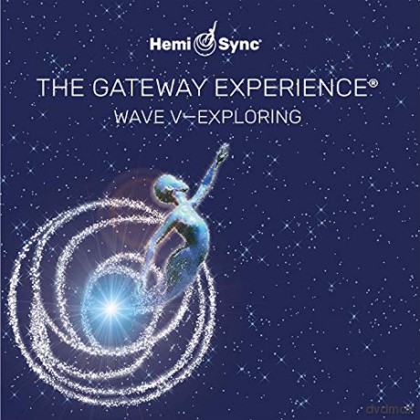 Hemi-Sync: Gateway Experience: Exploring-Wave 5 [3CD]