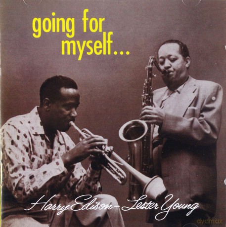 Lester Young, Harry Sweets Edison: Going for Myself [CD]