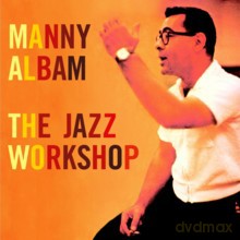 Manny Albam: The Jazz Workshop [CD]