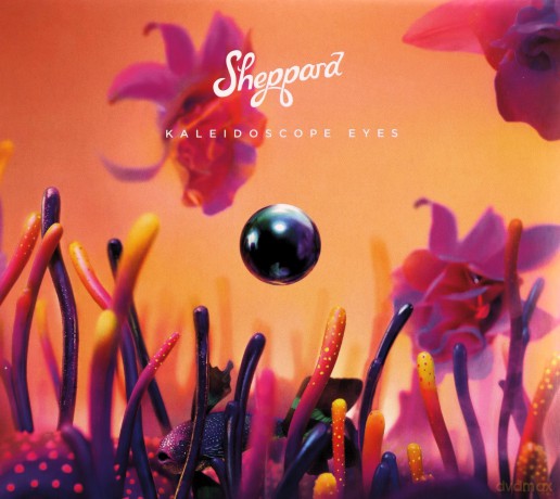 Sheppard: Kaleidoscope Eyes [CD]