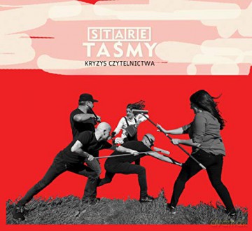 Stare Tasmy (Old Tapes): Kryzys Czytelnictwa (Literacy Crisis) [CD]