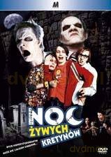 Noc żywych kretynów [DVD]