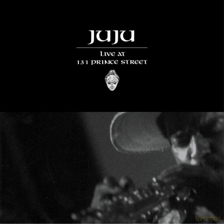 Juju: Live At 131 Prince Street [CD]
