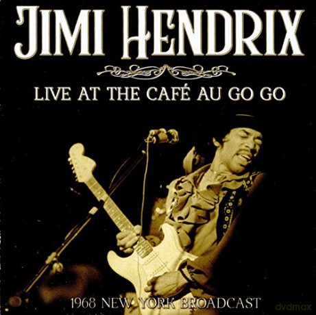Jimi Hendrix: Live At The Cafe Au Go Go [CD]