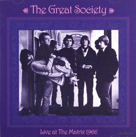Great Society: Live At The Matrix [CD]