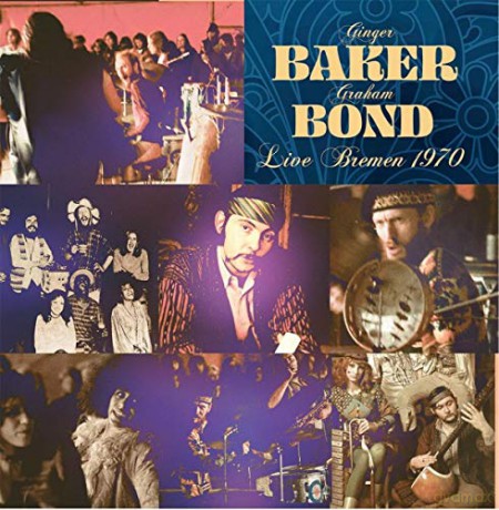 Ginger Baker/Graham Bond: Live Bremen 1970 [CD]