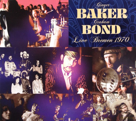 Ginger Baker/Graham Bond: Live Bremen 1970 [CD]