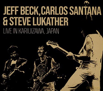 Jeff Beck. Carlos Santana And Steve Lukather: Live In Kariuizawa. Japan [2CD]