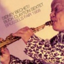 Sidney Bechet, Buck Clayton Sextet: Brussels Fair 1958 [CD]