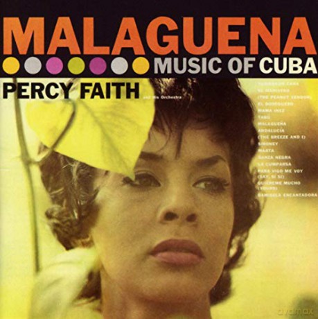 Percy Faith: Malaguena - The Music Of Cuba / Kismet Music From The Broadway Production [CD]