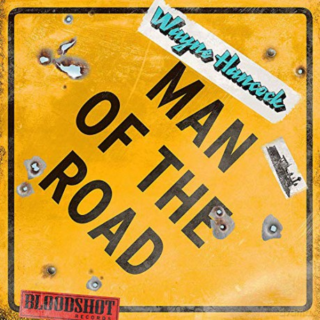 Wayne Hancock: Man Of The Road [Winyl]