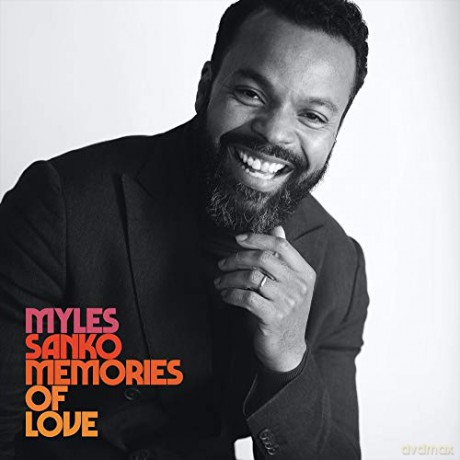 Myles Sanko: Memories Of Love [CD]