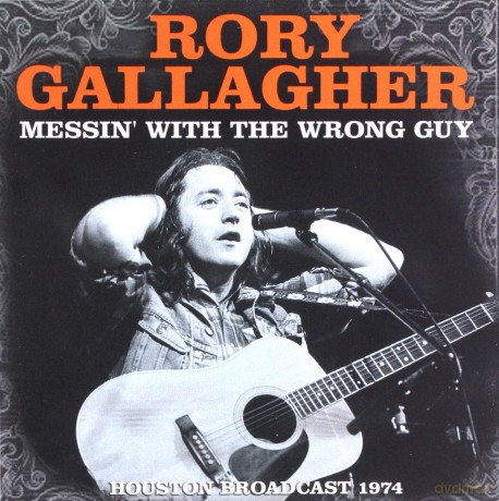 Rory Gallacher: Messin With The Wrong Guy [CD]