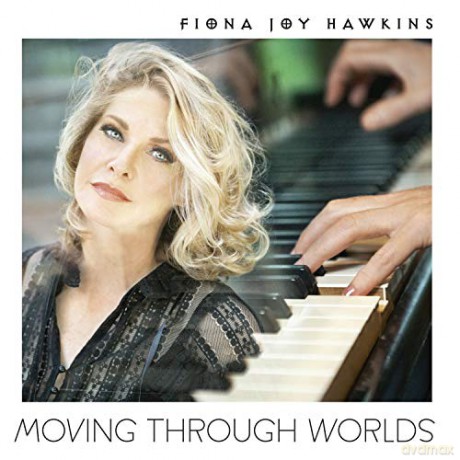 Fiona Joy Hawkins: Moving Through Worlds [CD]