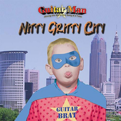 Guitarman: Nitty Gritty City [CD]