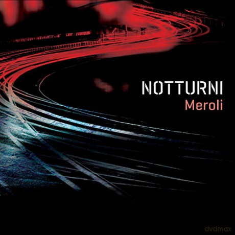 Meroli: Notturni [CD]