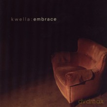 Kwella: Embrace [CD]