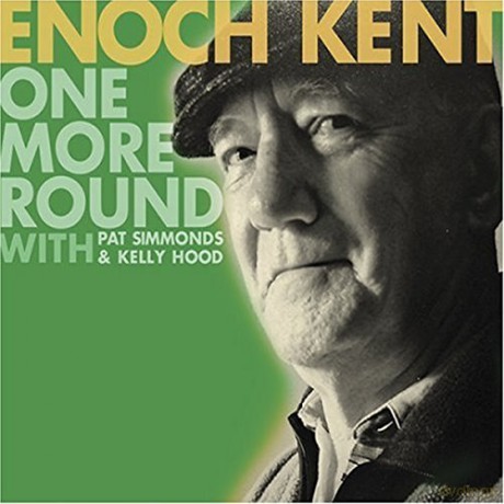 Enoch Kent: One More Round [CD]